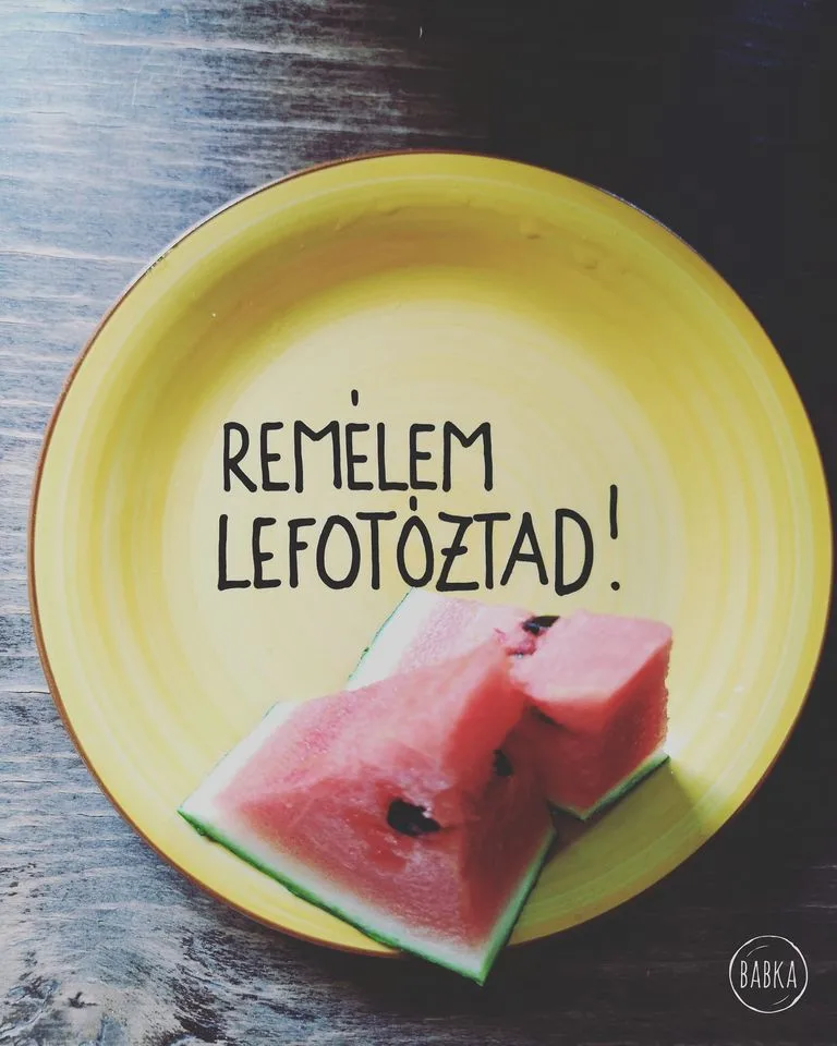 Remélem lefotóztad!