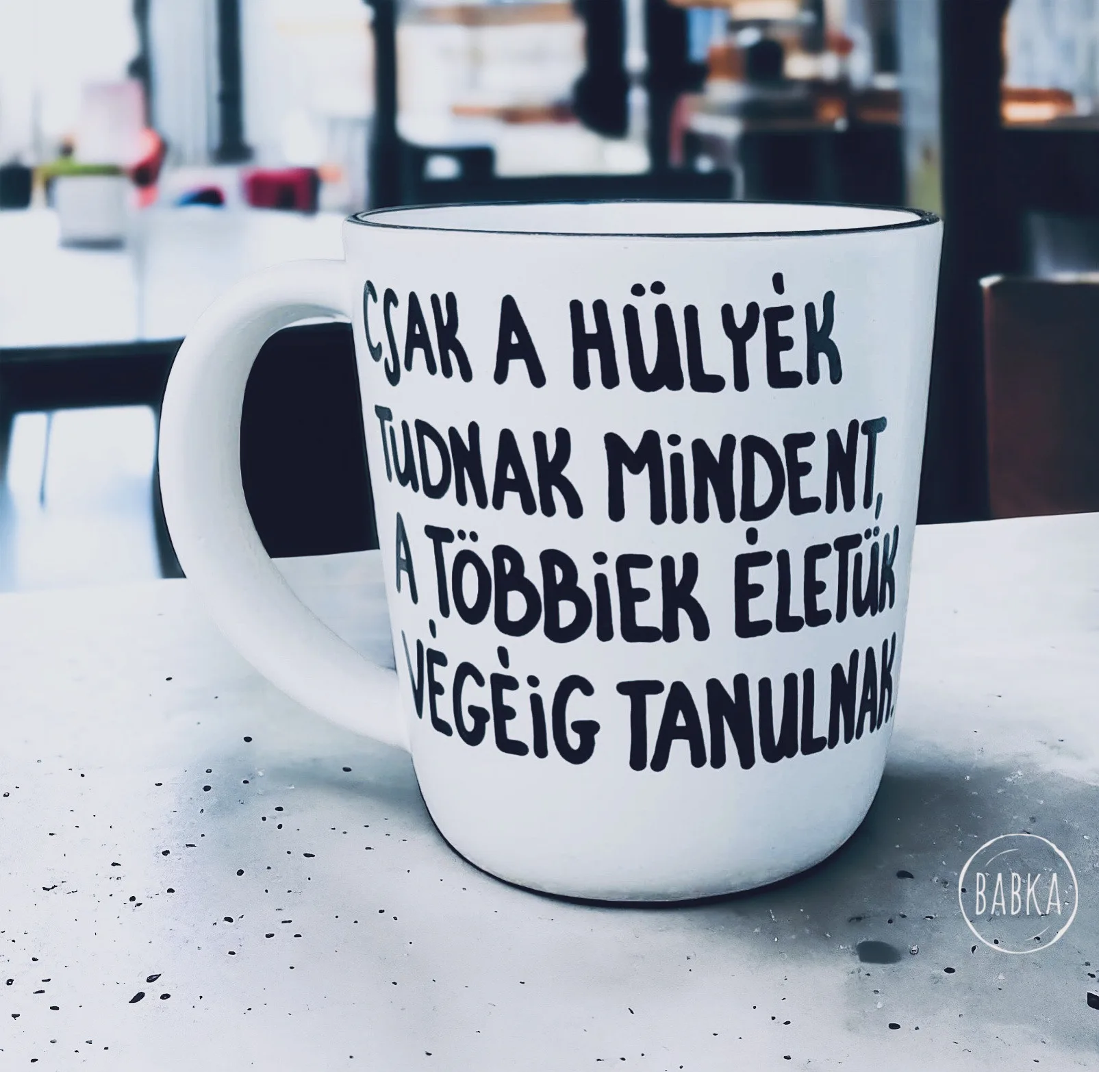 Csak a hülyék tudnak mindent (Einstein)  (limitált)
