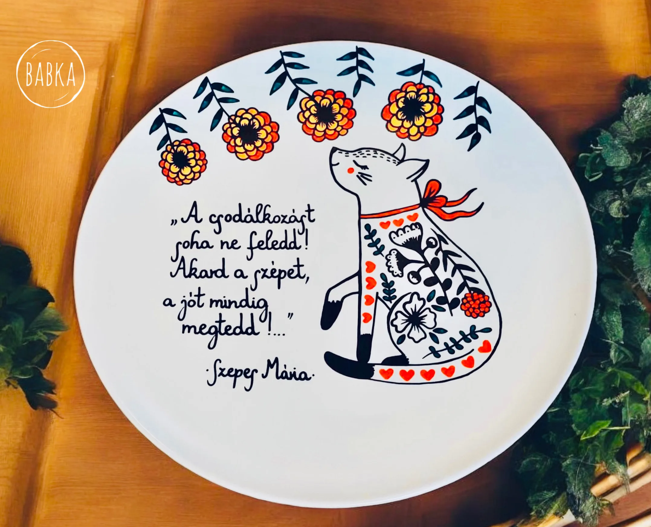 Szepes Mária tányér (A csodálkozást soha ne feledd! Akard a szépet, a jót mindig megtedd.)