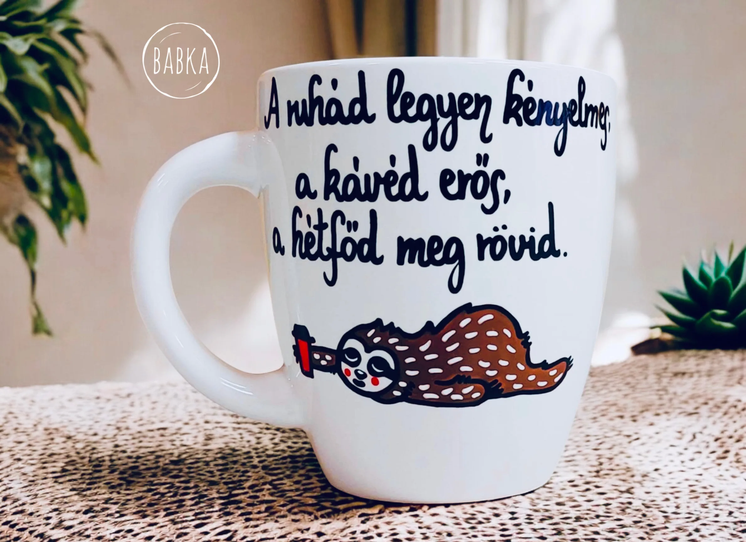 A kávéd legyen erős (bögre) (lajhár)