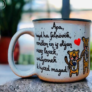 Apa tigris (Apa, ha felnövök, remélem én is olyan vicces leszek, amilyennek te hiszed magad!) LIMITÁLT!