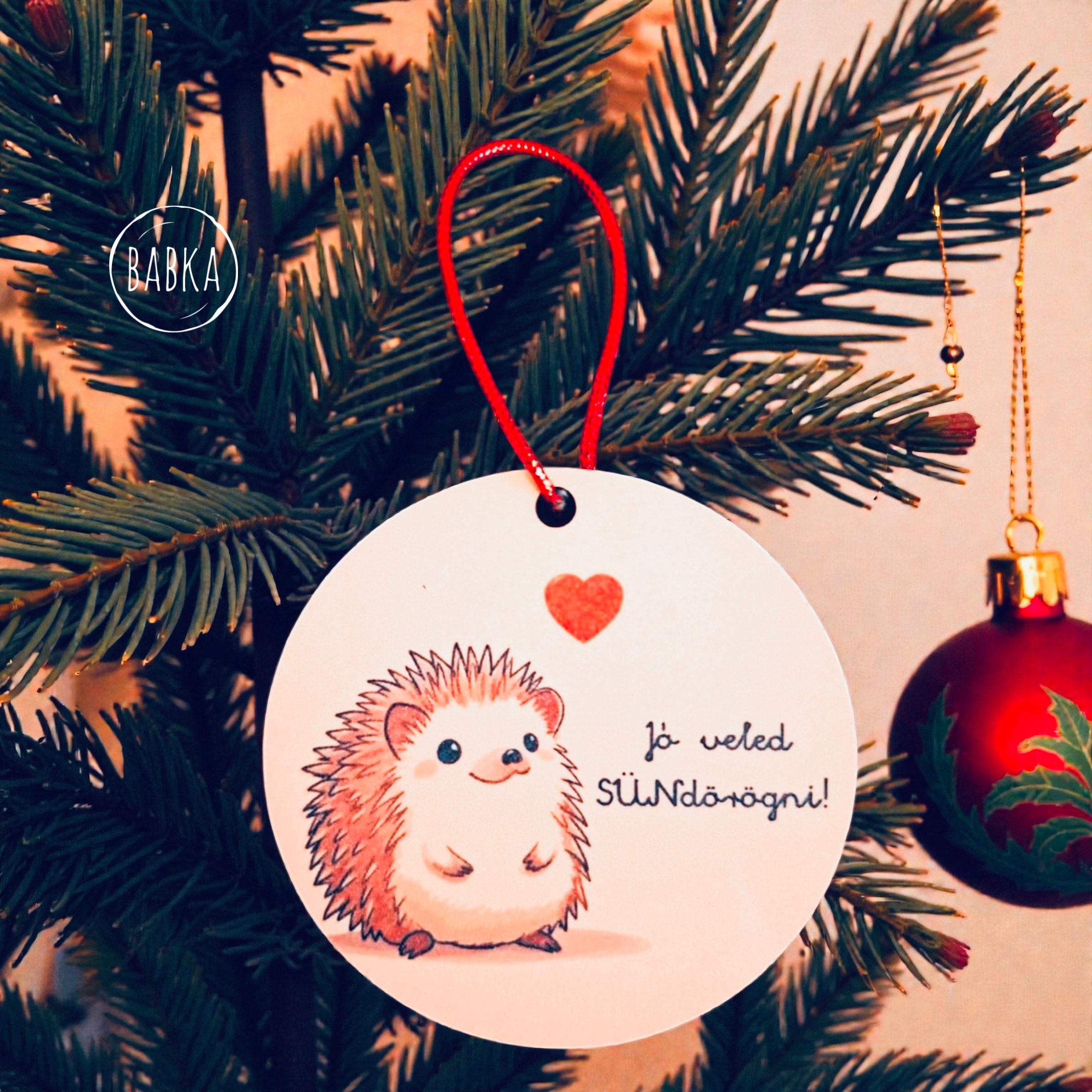 Jó veled sündörögni (karácsonyfadísz)