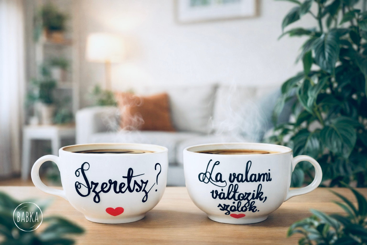 "Ha valami változik." (páros csésze) (2,6dl)