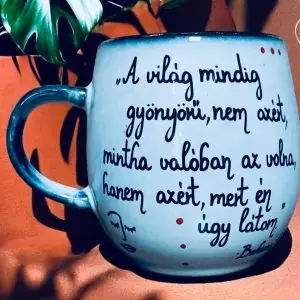 Bohumil Hrabal - bögre ("A világ mindig gyönyörű, nem azért, mintha valóban sz volna, hanem azért, mert én úgy látom.")