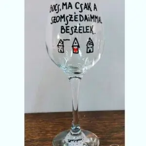 "Szomszéddal beszélő" - borospohár
