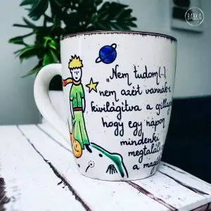 A kis herceg bögre  (Nem tudom...nem azért vannak-e kivilágítva a csillagok, hogy egy napon mindenki megtalálhassa a magáét.)