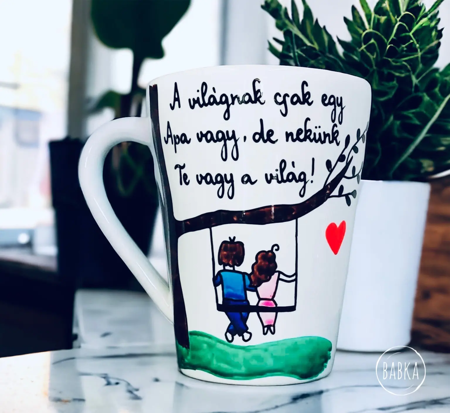 Apa bögre (2.8dl) (A világnak csak egy Apa vagy, de nekünk Te vagy a világ!)