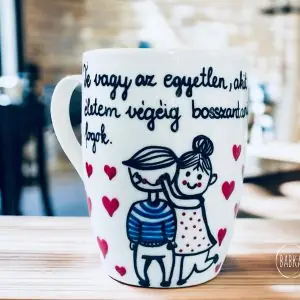 Életem végéig (Te vagy az egyetlen, akit életem végéig bosszantani fogok.)