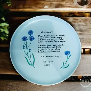 Keresztszülő felkérő tányér  (búzavirág) Lesztek-e?   "Megérkeztem, hát itt vagyok, s apró szívem tátok ragyog."