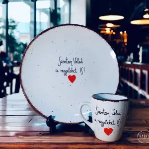 Reggelek szett (tányér 21cm) bögre (4dl) Szeretem veled a reggeleket is! - Fehér