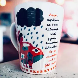 Anya - Bögre tejeskávés (Anya, sajnálom az összes hülyeséget amit gyerekkoromban elkövettem, ha ez vigasztal, csak a felét tudod.)