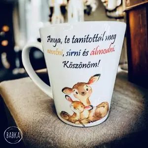 Őzike mama (tejeskávés) (Anya, te tanítottál meg nevetni, sírni és álmodni.)