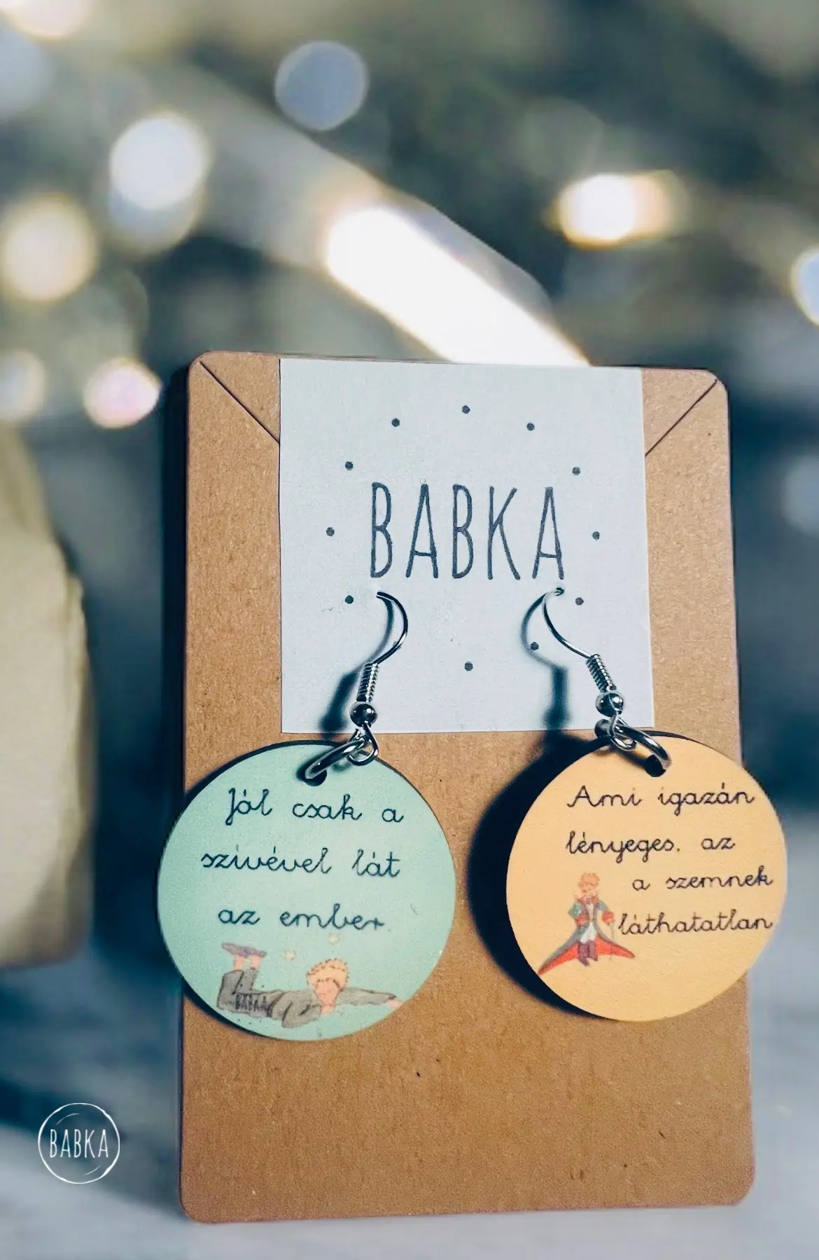 A kis herceg fülbevaló (Jól csak a szívével lát az ember. - Ami igazán lényeges az a szemnek láthatatlan.)