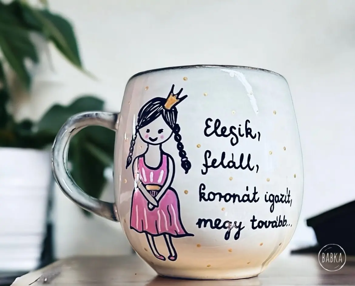Motivációs bögre  (Elesik, feláll, koronát igazít, megy tovább.) (LIMITÁLT!)