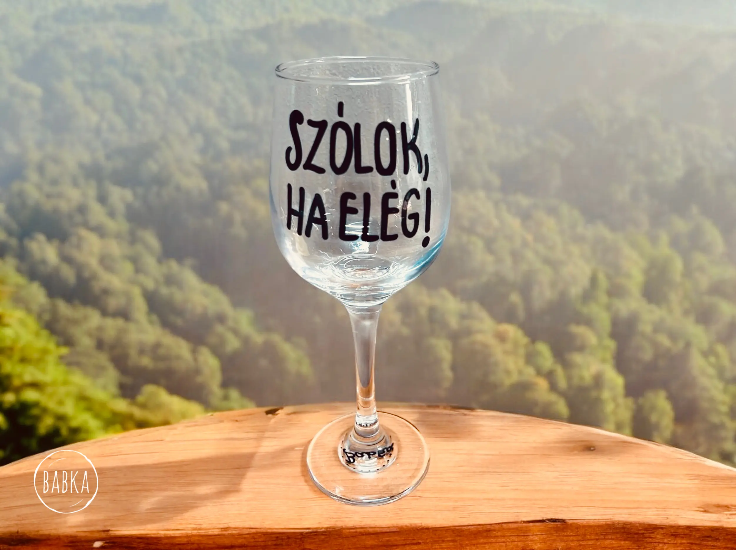 Szólok, ha elég! (boros)