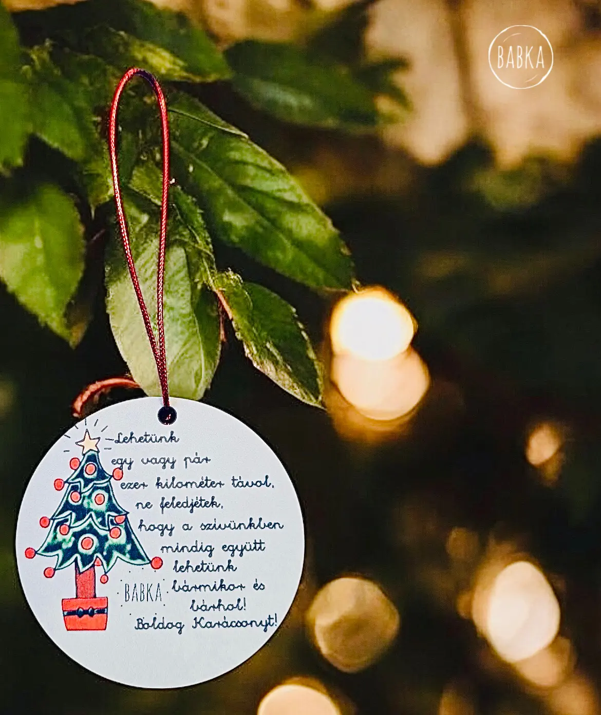 Lehetünk távol (karácsonyfadísz)