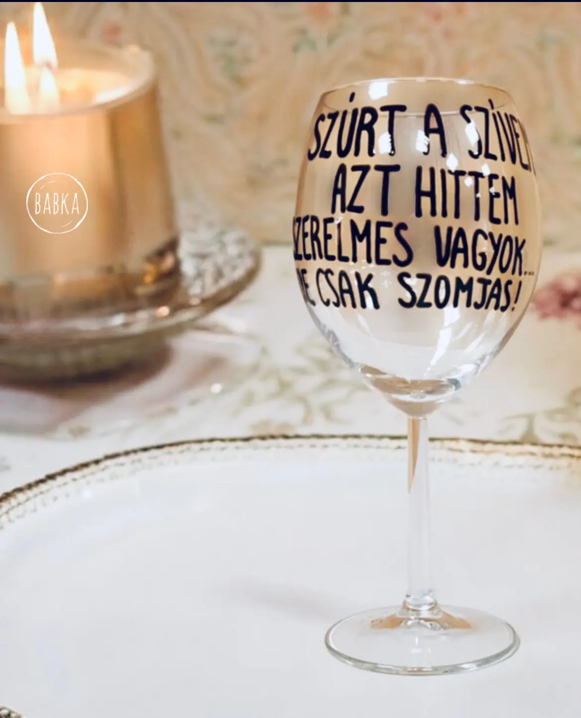 Azt hittem, szerelmes vagyok. (boros)