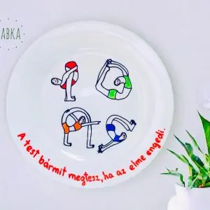 "A test bármit megtesz." (tányér)