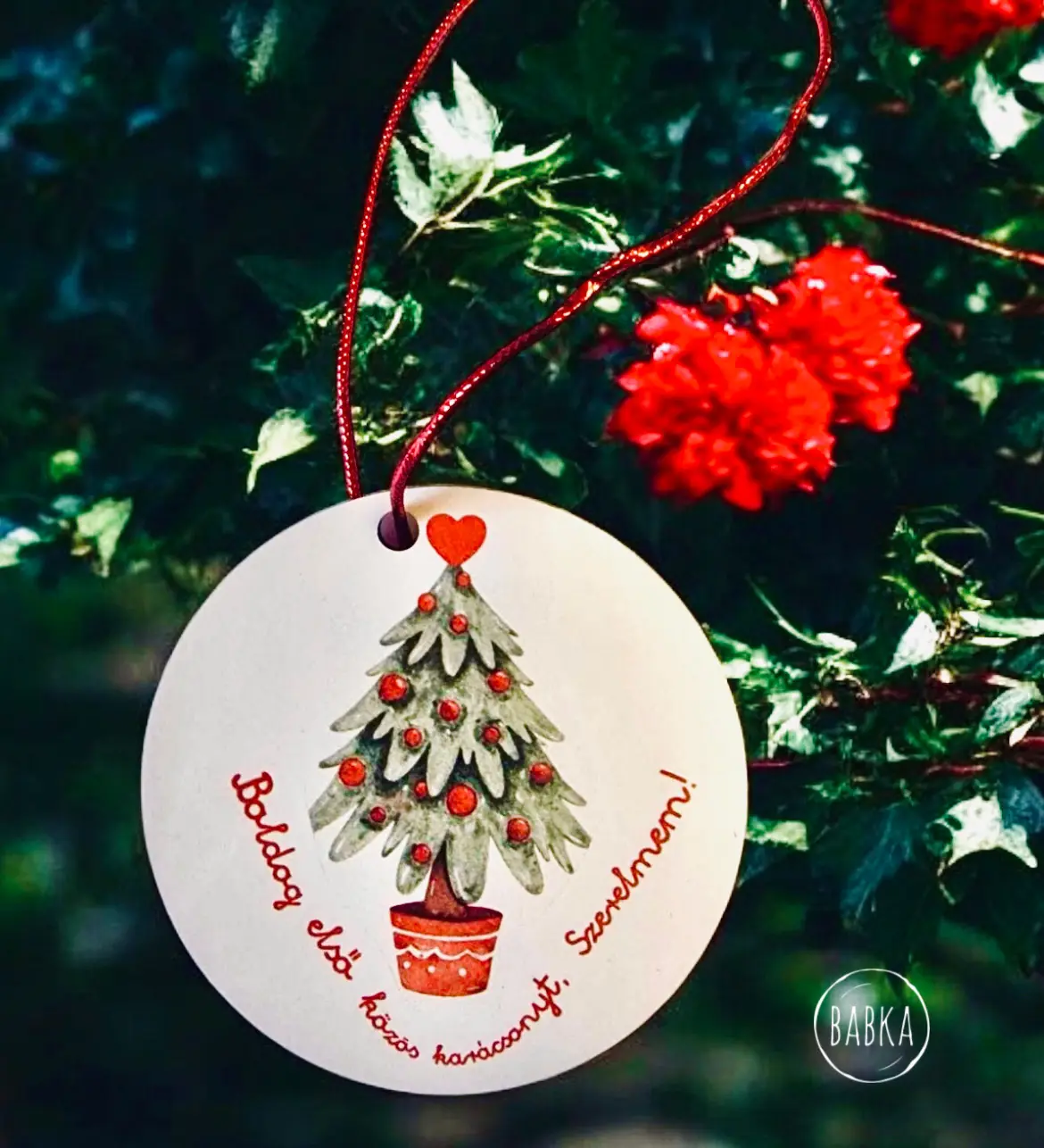 Boldog első karácsonyt Szerelmem! (karácsonyfadísz)