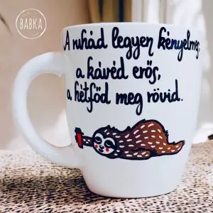 A kávéd legyen erős (bögre) (lajhár)