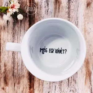 Még egy kávét? (csésze)