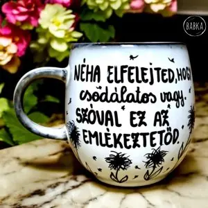 "Csodálatos vagy" bögre