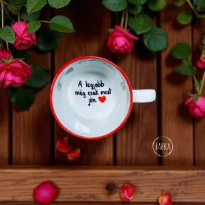 "A legjobb még csak most jön." (csésze) (tejeskávés)