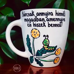 "Hiszek benned!" bögre