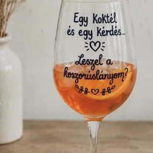 Leszel a koszorúslányom? (boros)